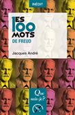Les 100 mots de Freud