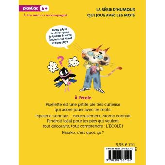 Pipelette et momo jouent avec les mots - à l'école