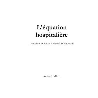 L'équation hospitalière