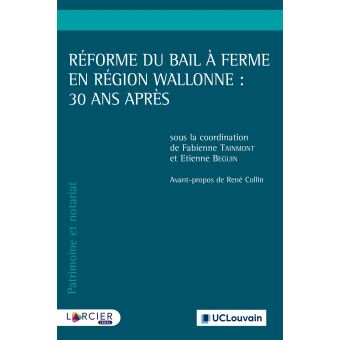 Réforme du bail à ferme en Région wallonne : 30 ans après