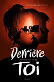 Derrière toi, Tome 01