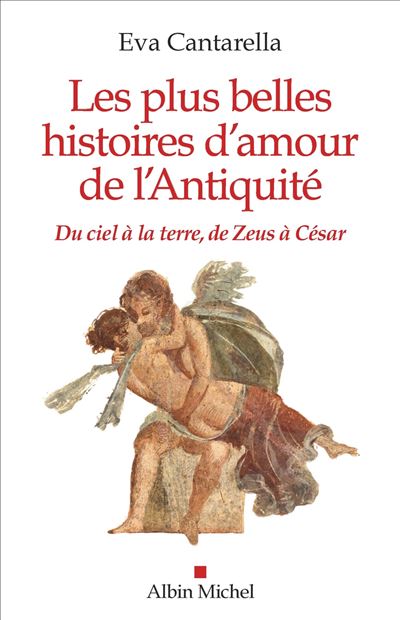 Les plus belles histoires d'amour de l'antiquite du ciel de