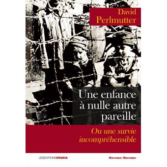 Une enfance à nulle autre pareille