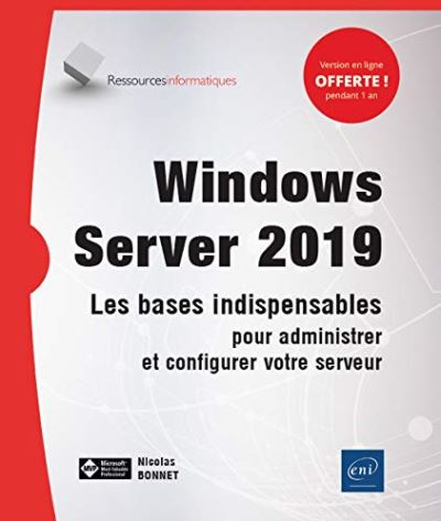 Windows server 2019 les bases indispensables pour administre