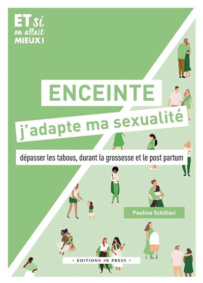 Enceinte, j'adapte ma sexualité ! - Pauline Schillaci (2024)