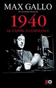1940 - De l'abîme à l'espérance - Edition anniversaire