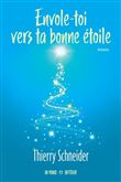 Envole-toi vers ta bonne étoile