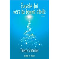 Envole-toi vers ta bonne étoile