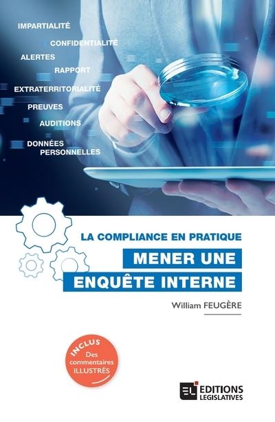 La compliance en pratique  : mener une enquête interne
