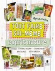 Tout faire soi-même esprit nature