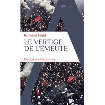 Le vertige de l'émeute