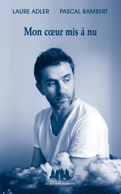 Mon cœur mis à nu
