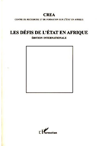 Les défis de l'état en Afrique -  Collectif - broché