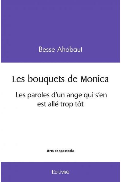 Les bouquets de Monica