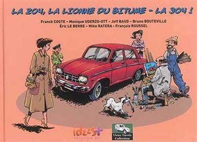 La 204, la lionne du bitume