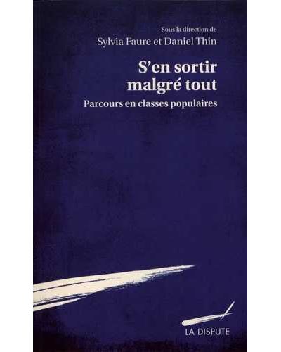 S'en sortir malgré tout