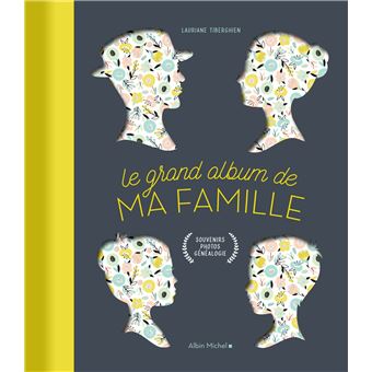 Le Grand Album de ma famille