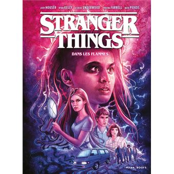 Stranger Things - Tome 3 : Stranger Things - tome 3 Dans les flammes