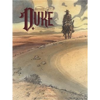 Duke - Tome 7 - Ce monde n'est pas le mien