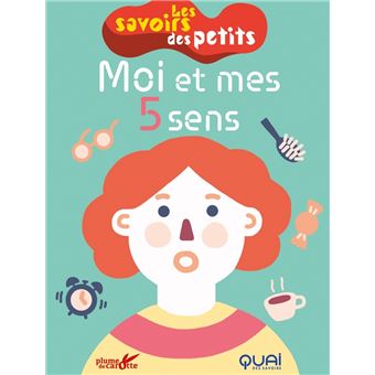 Moi et mes cinq sens