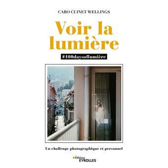 Voir la lumière - #100daysoflumière