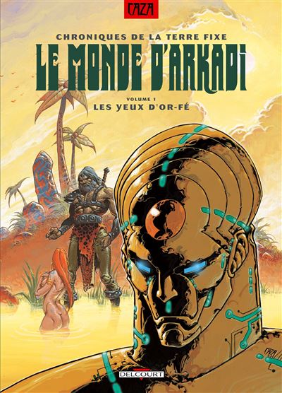Monde d'arkadi t01 les yeux d'or-fe vol 1