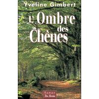 L'ombre des chênes