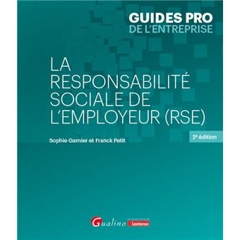 La responsabilité sociale de l'employeur (RSE)