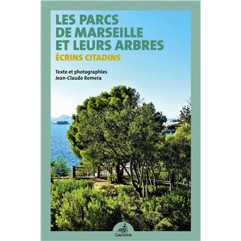 Les Parcs de Marseille et leurs arbres