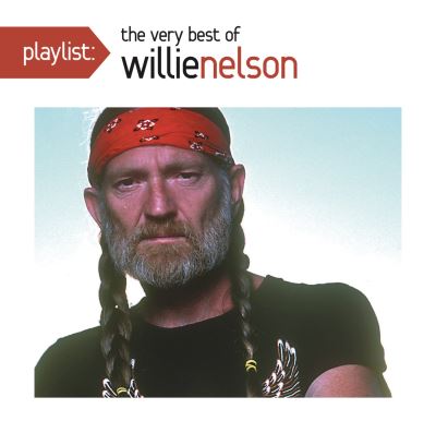 Playlist The Very Best Of Willie Nelson - Willie Nelson - CD Album ...