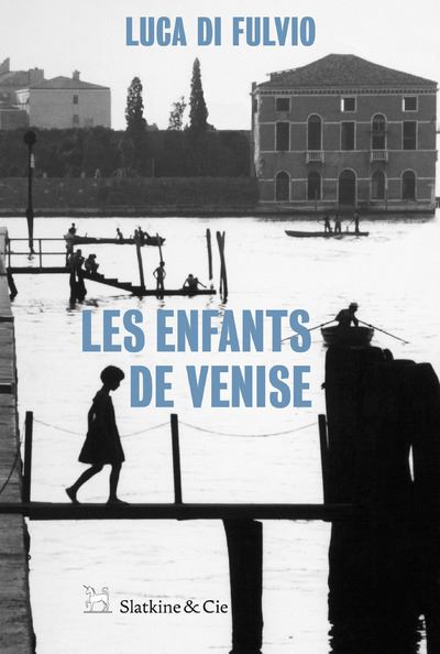 Résultat de recherche d'images pour "les enfants de venise"