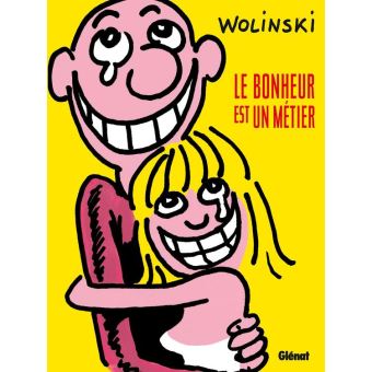 Le bonheur est un métier - 1
