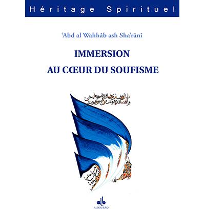 Immersion au cœur du soufisme - Abd al-Wahhab Sharani - relié