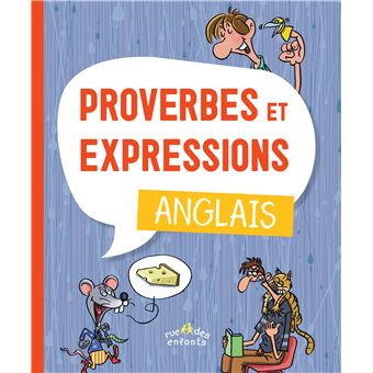 Proverbes et expressions : anglais