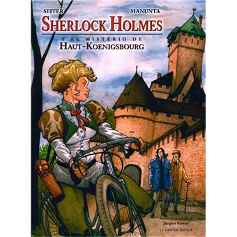 Sherlock holmes y el misterio de haut-koenigsbourg