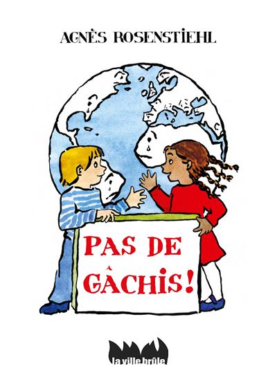 Pas de gachis ! - Agnès Rosenstiehl - cartonné