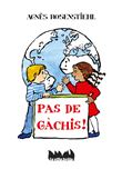 Pas de gachis !