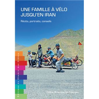 Une famille à vélo jusqu'en Iran