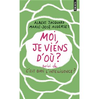 Moi, je viens d'où ?. suivi de C'est quoi l'intelligence et de E=CM2
