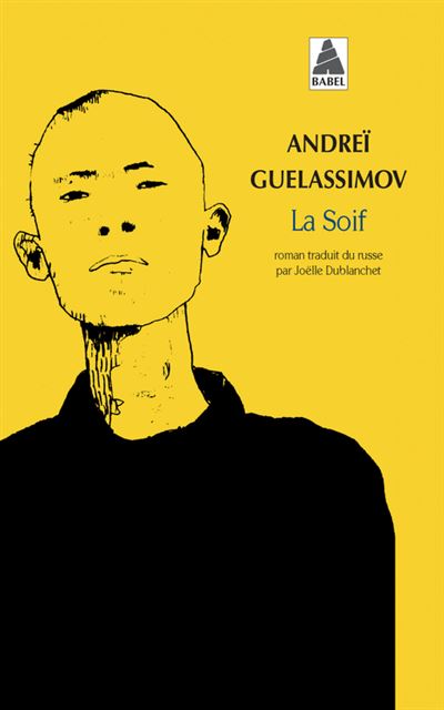 La Soif - Andrei Guelassimov - Poche