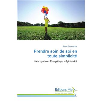 Prendre soin de soi en toute simplicité