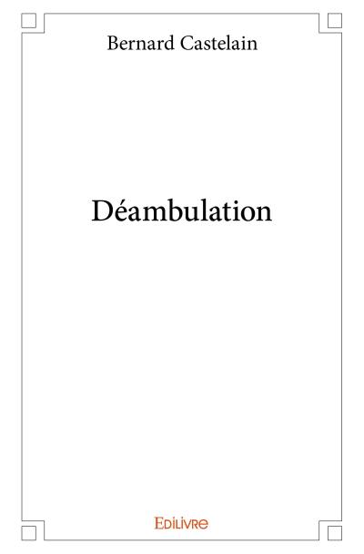 Déambulation