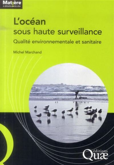 L'océan sous haute surveillance - Michel Marchand - broché