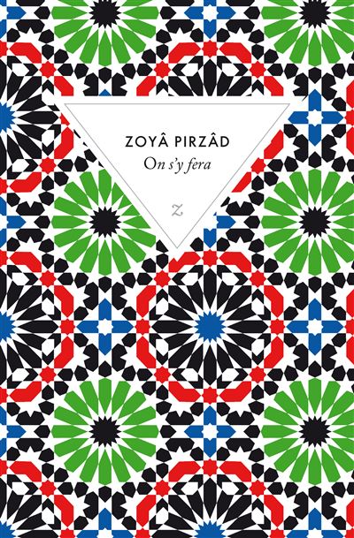 On s'y fera - Zoyâ Pirzâd - Poche