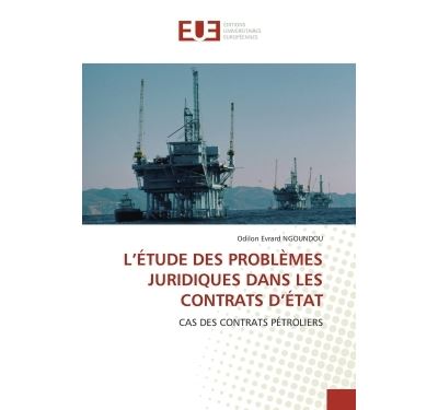 L'étude des problèmes juridiques dans les contrats d'état