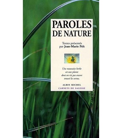 Paroles de nature - Jean-Marie Pelt - cartonné