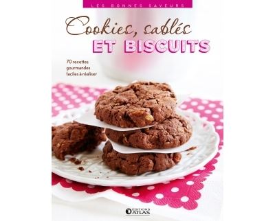 Cookies, sablés et biscuits