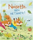 Noisette, rien ne t'arrête !