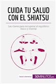 Cuida tu salud con el shiatsu