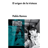 El origen de la tristeza